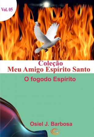 Meu Amigo Espírito Santo Vol. 5